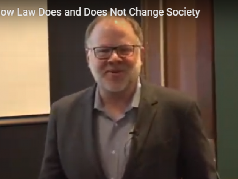 How Law Does and Does Not Change Society